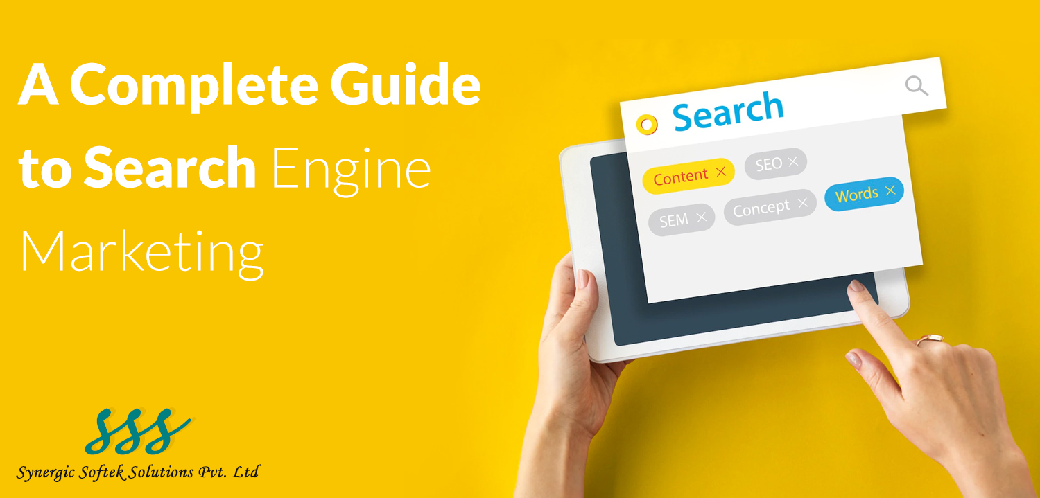 The Complete Guide to SEM (Search Engine Marketing)