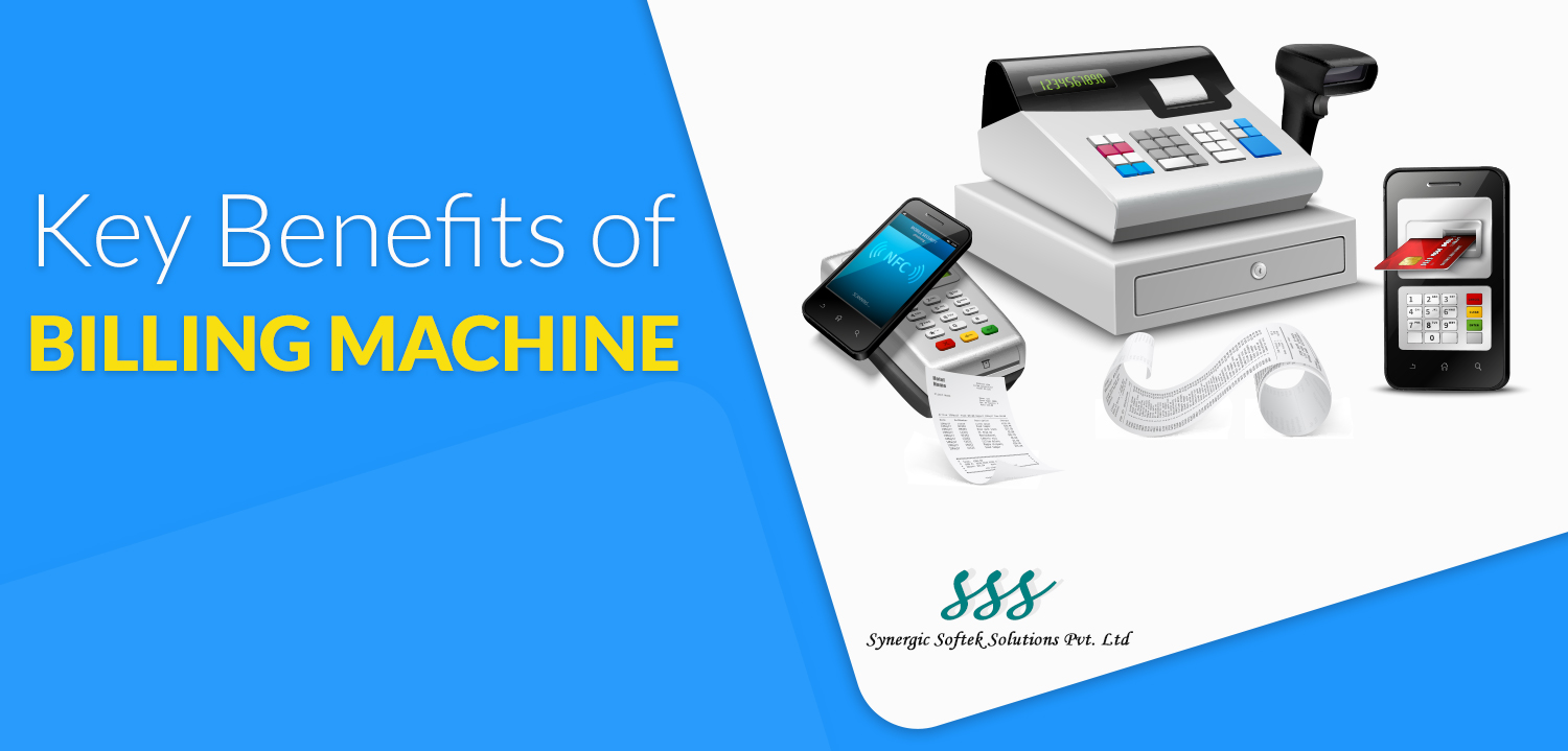 Benefits of Billing Machine