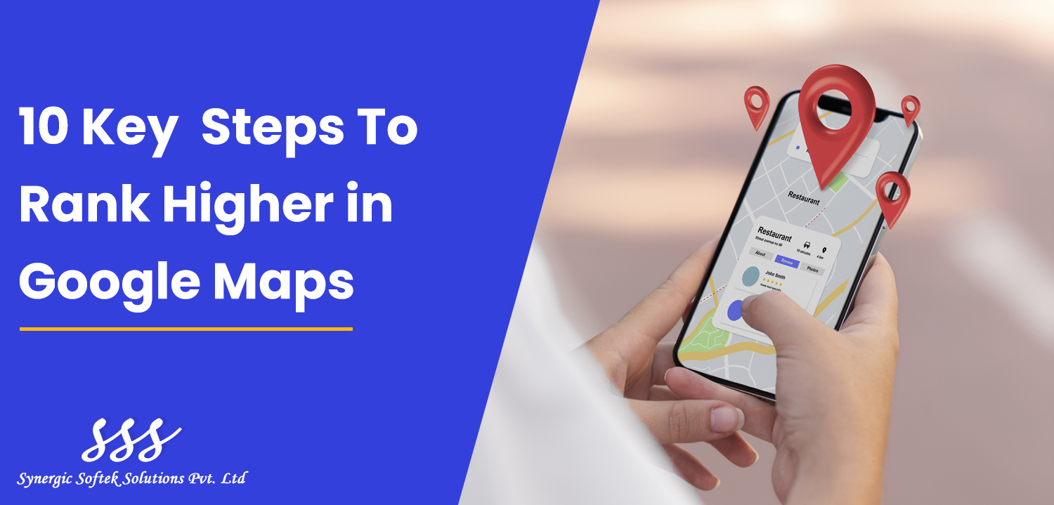 10 Key Steps To Ranking Higher In Google Maps