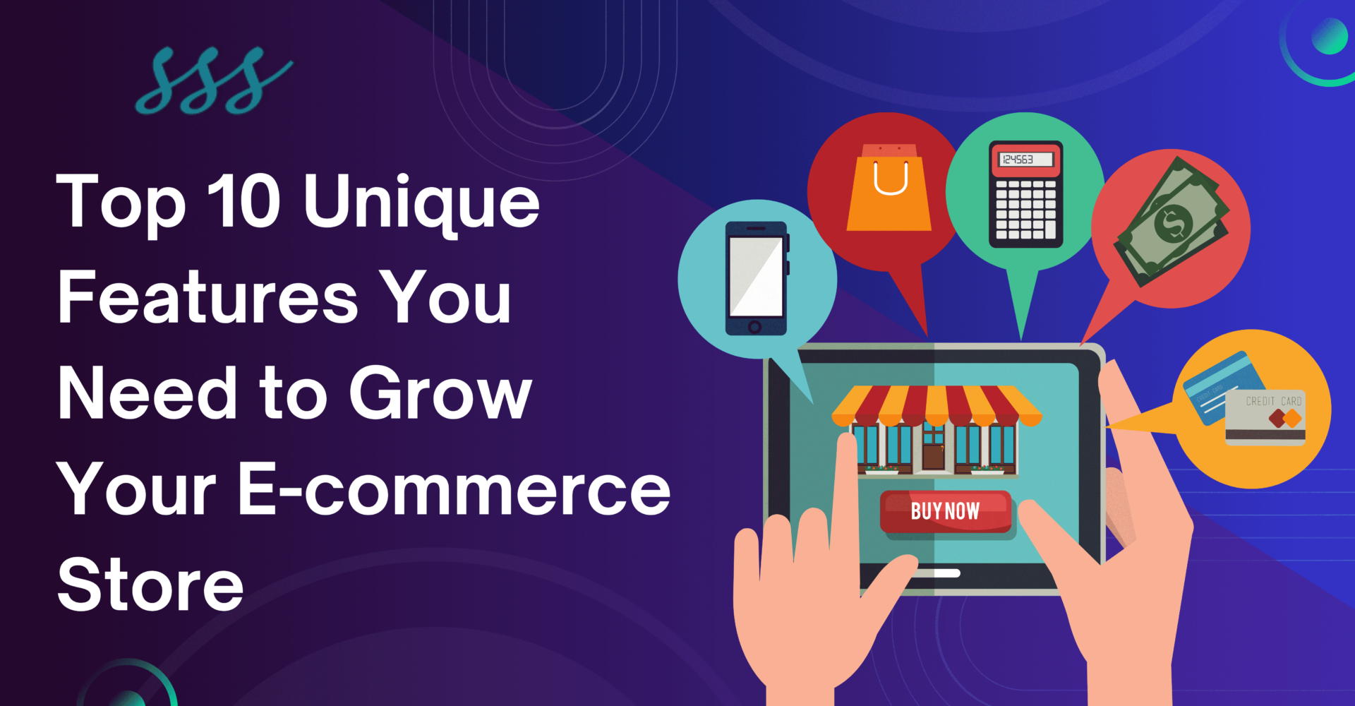 Top-10-Unique-Features-You-Need-to-Grow-Your-E-commerce-Store