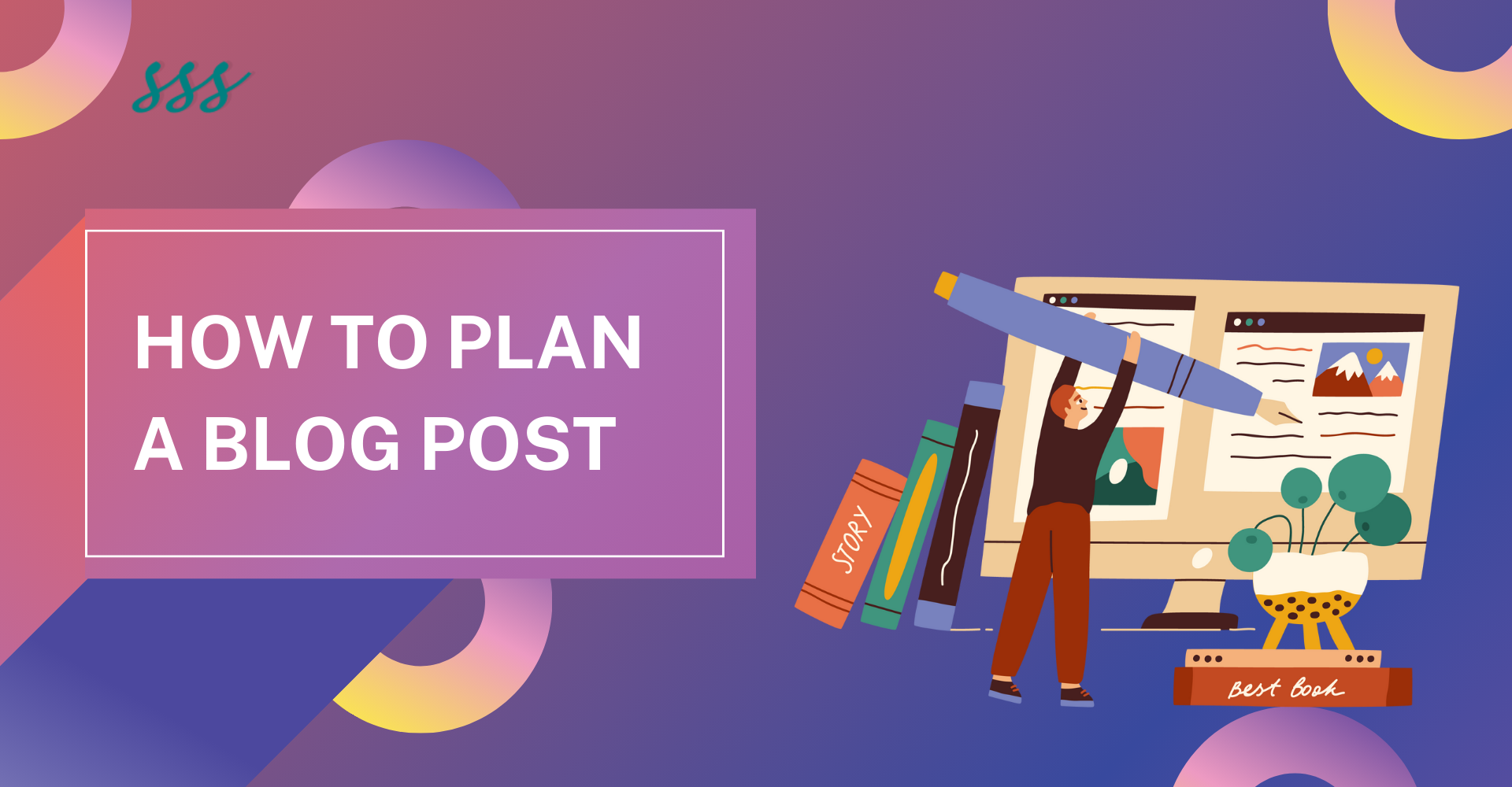How to Plan a Blog Post