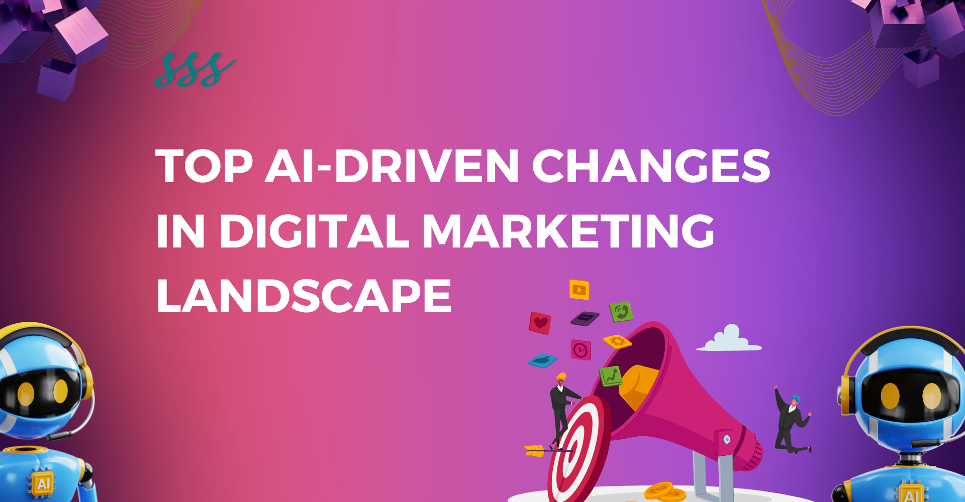 AI-driven Changes in Digital Marketing Landscape
