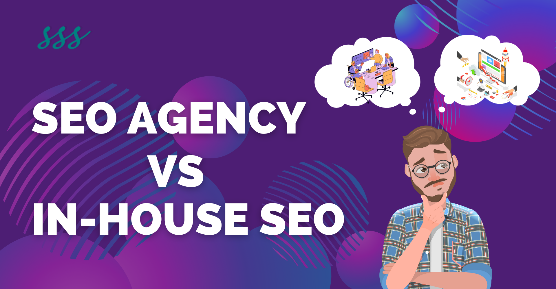 SEO Agency Vs In-House SEO