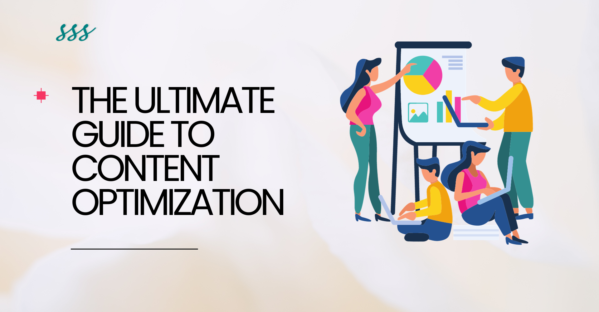 Ultimate Guide to Content Optimization