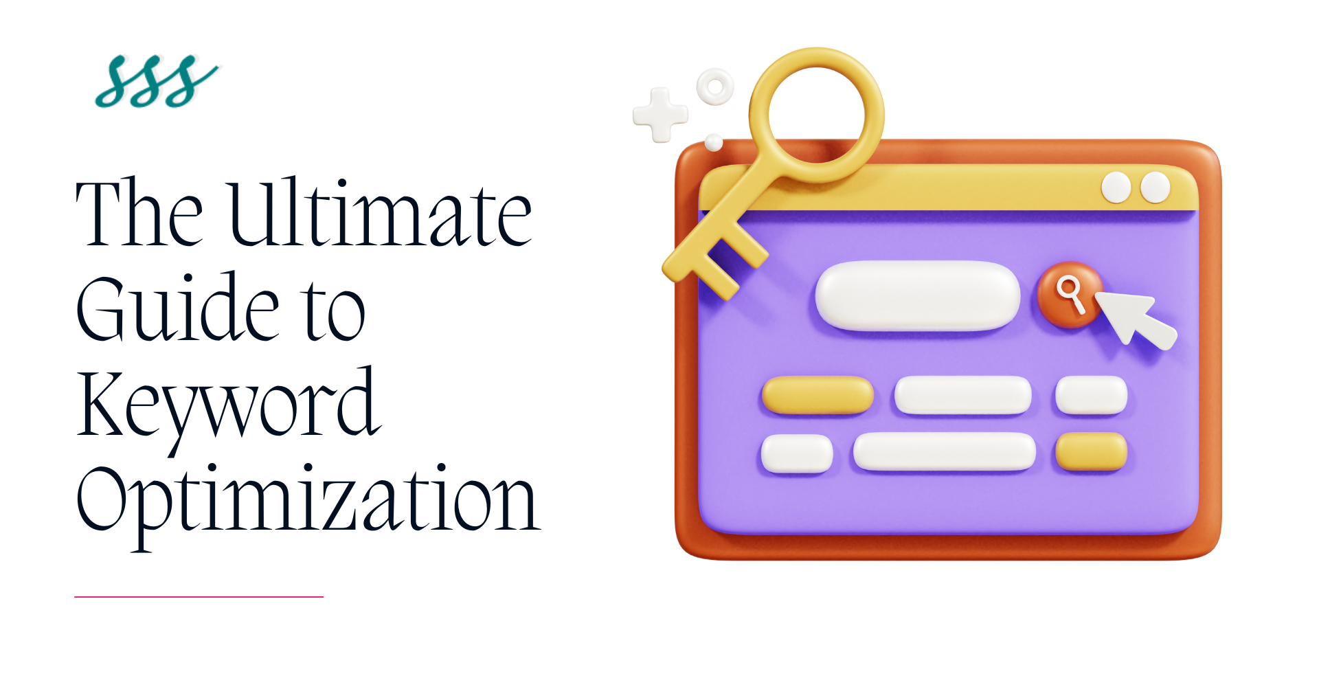 Ultimate Guide to Keyword Optimization