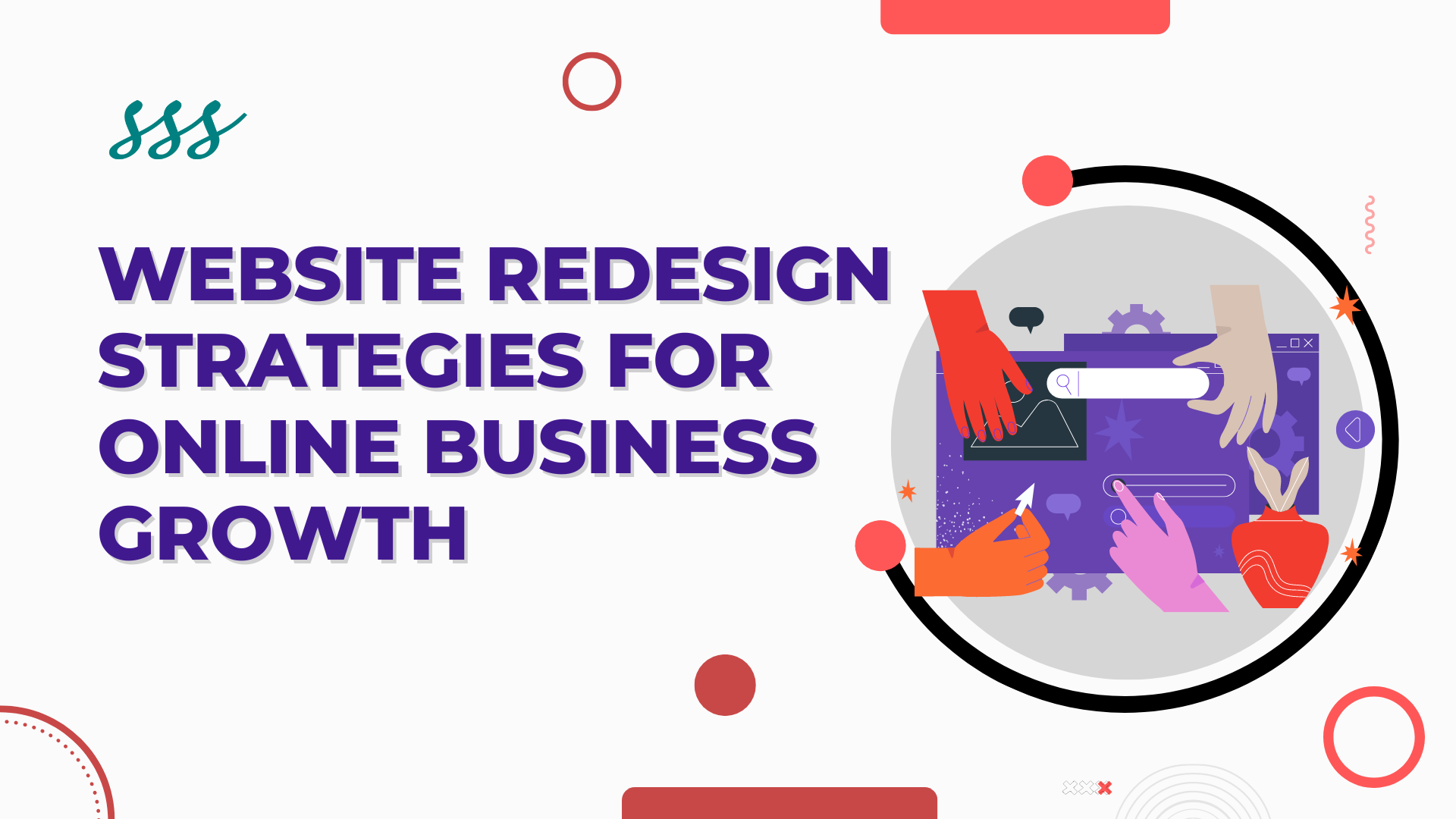 Top 10 Website Redesign Strategies for a Fresh Online Presence