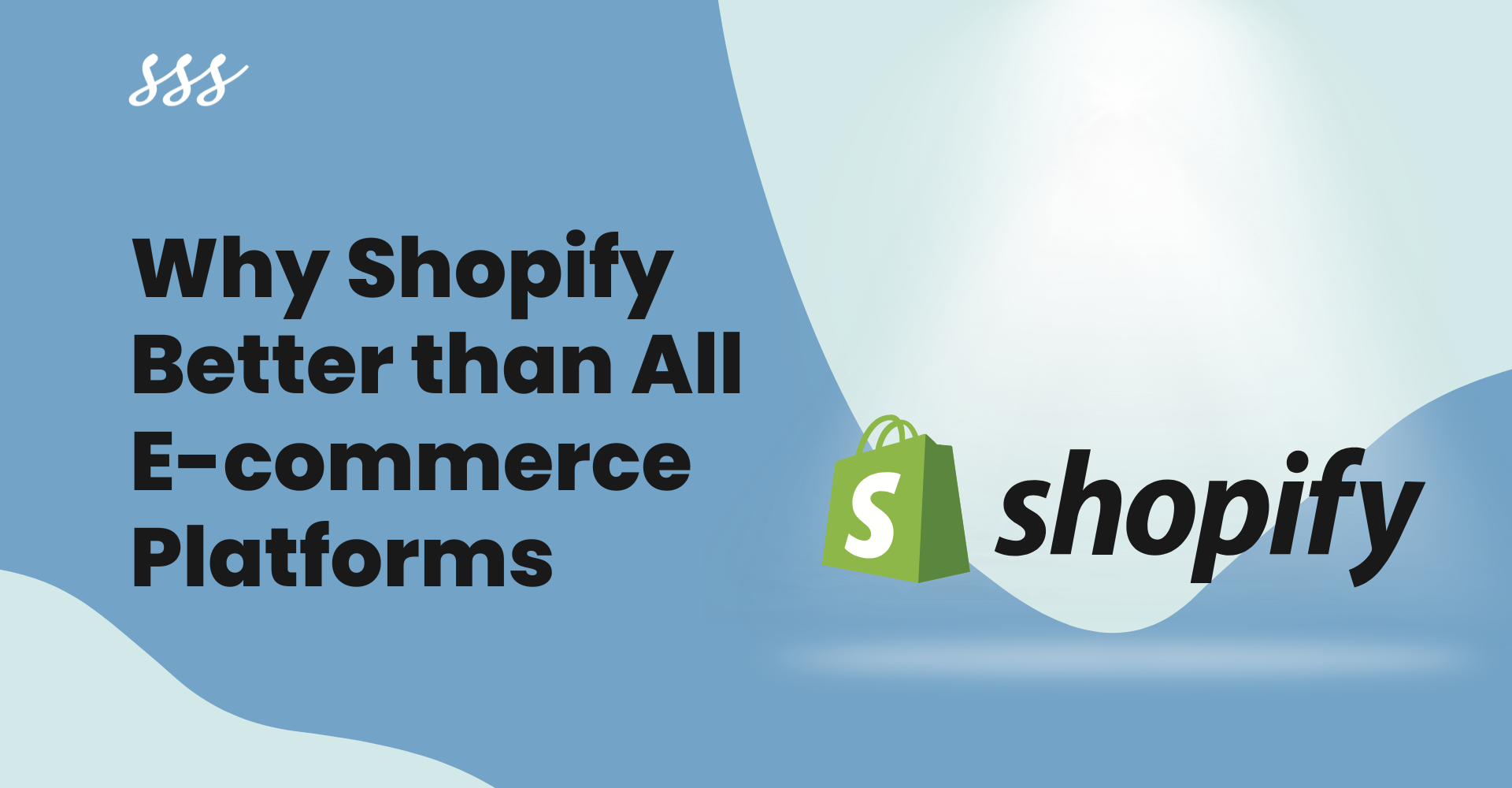 Why Shopify Is The Best eCommerce Platform