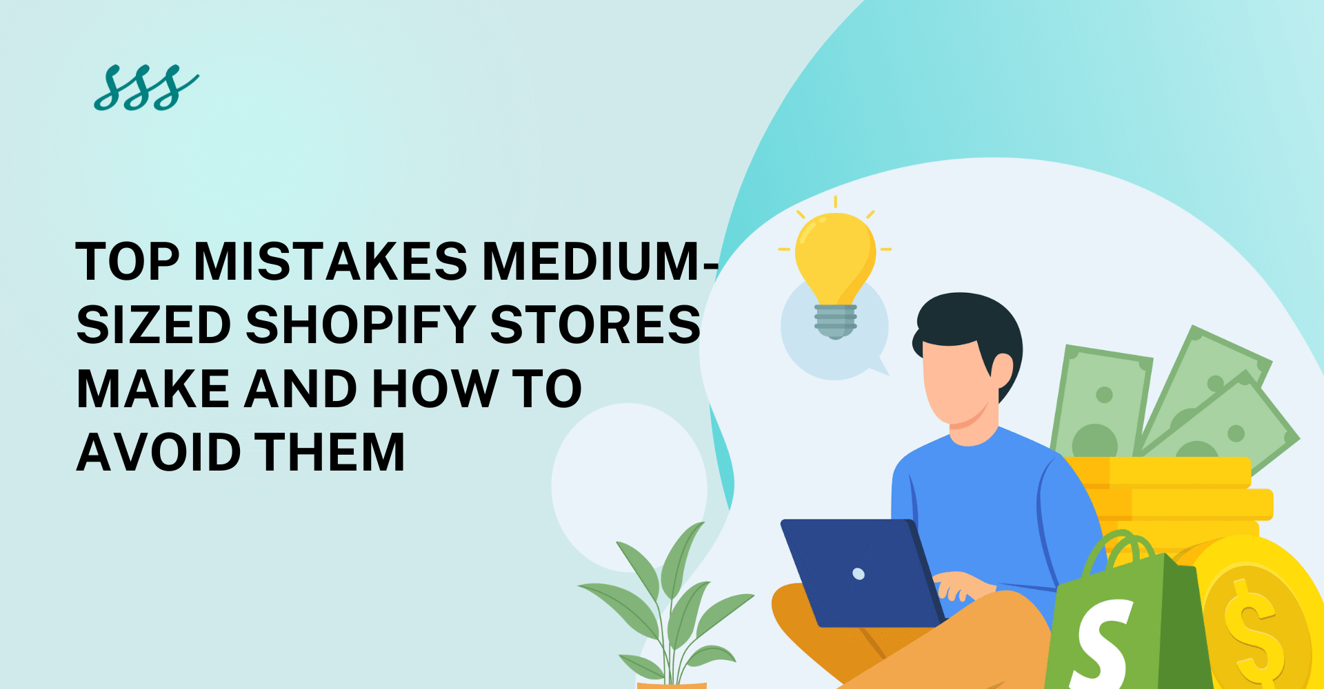 Top Mistakes Medium-Sized Shopify Stores Make and How to Avoid Them